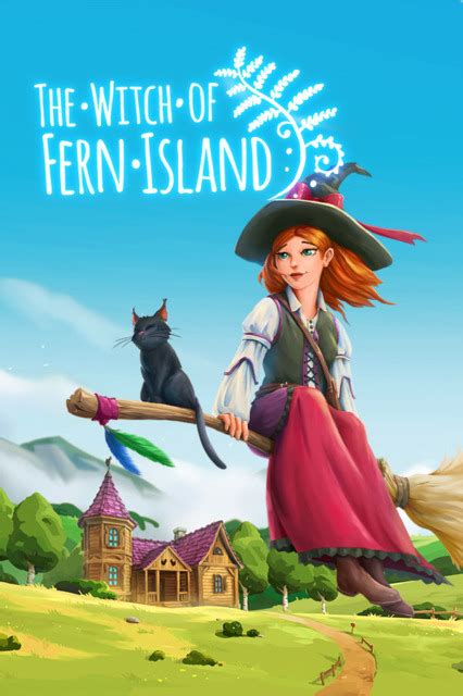 The Witch of Fern Island: A Feminist Symbol or a Fearful Witch?